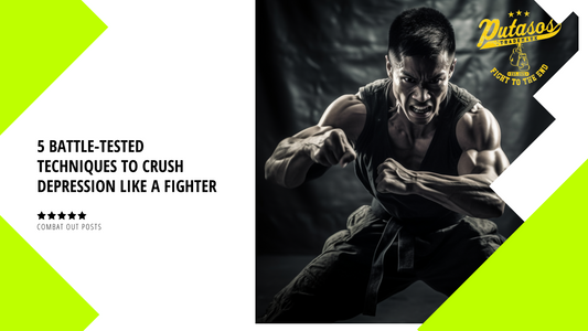 5 Battle-Tested Techniques to Crush Depression like a Fighter