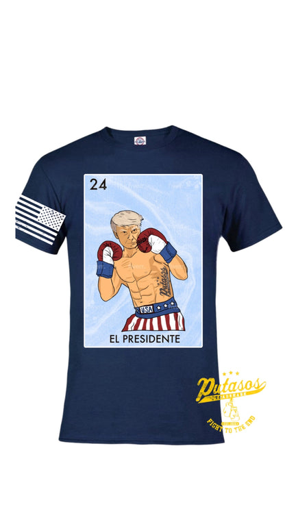 El Presidente Shirt