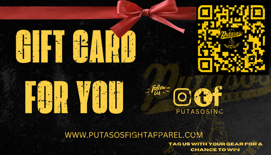 PUTASOS Gift Card: A Gift That Keeps You Fighting